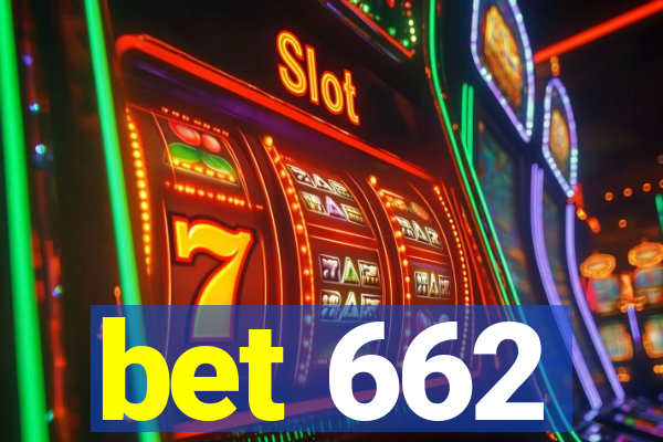 bet 662